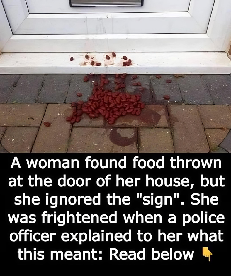 A woman discovered food left at her front door, but she disregarded the “sign”.