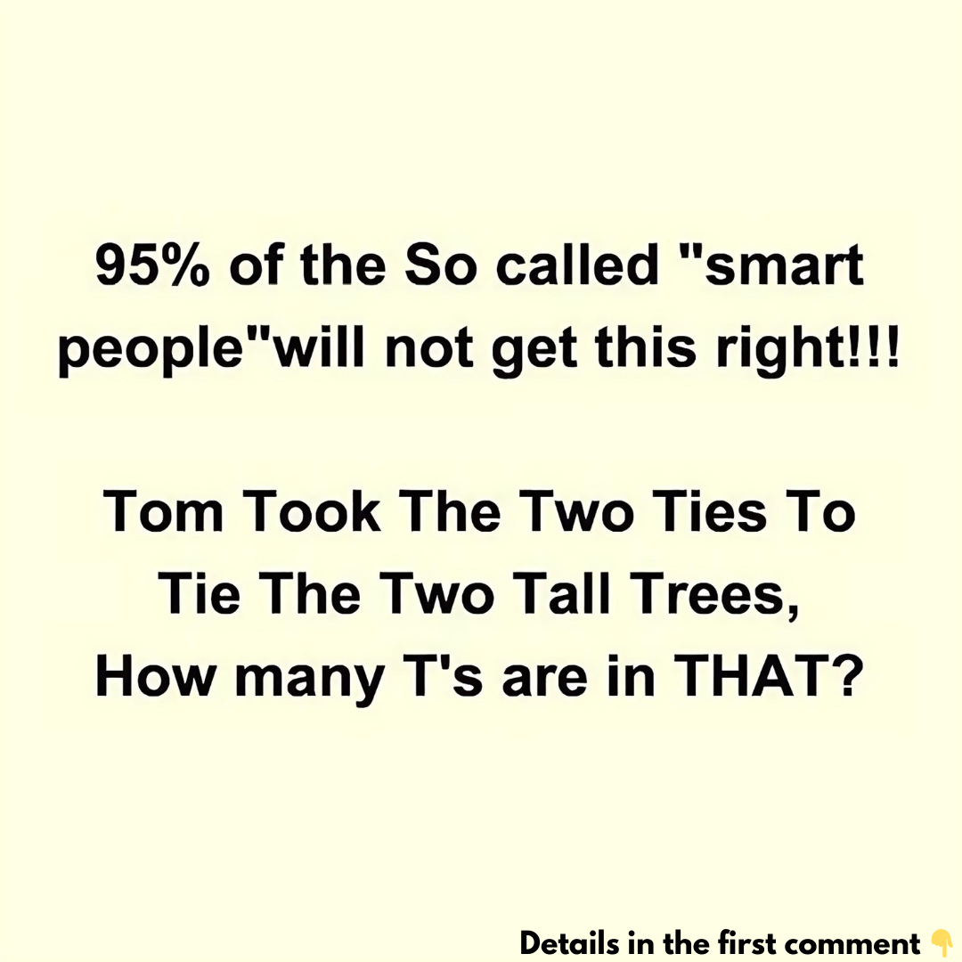 This stumps 95% of those considered “smart”! Will you get it right?