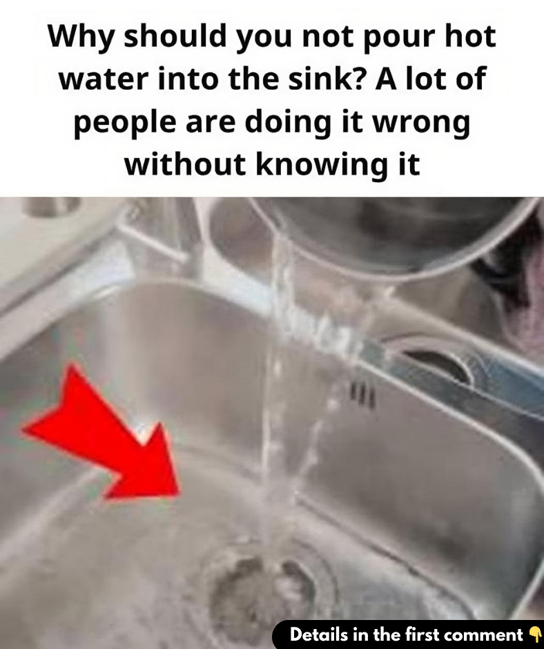 Shouldn’t you pour hot water into the sink? Many people are doing it wrong without knowing it.