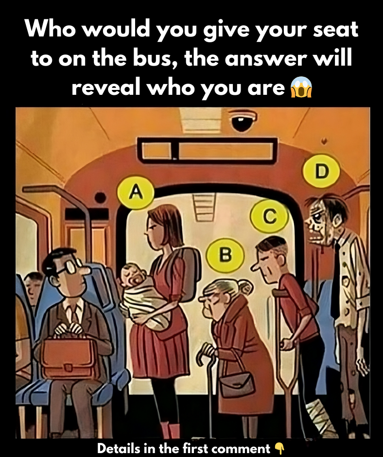 Who would you give your seat to on the bus, the answer will reveal who you are