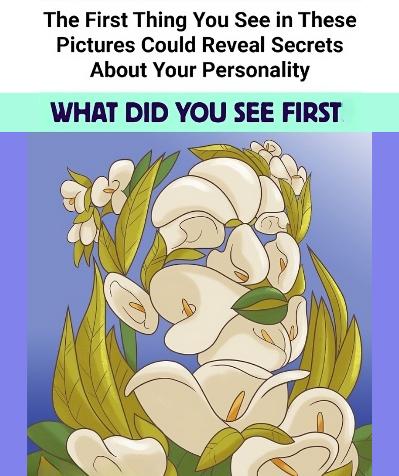 The first thing you see in these pictures reveals the secret about your personality