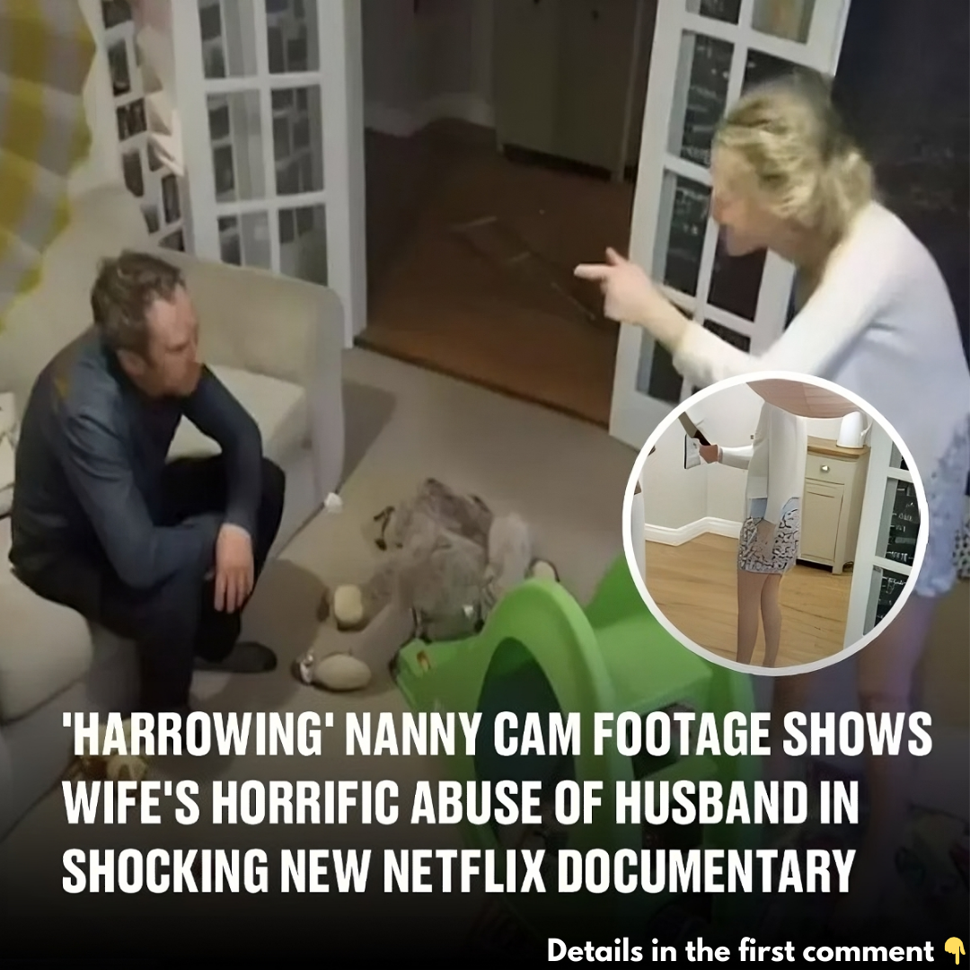 ‘Harrowing’ nanny cam footage shows wife’s horrific abuse of husband in shocking new Netflix documentary