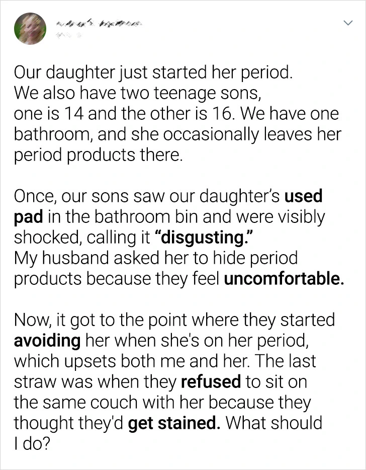 My Husband Demands That Our Daughter Stop Using Period Products