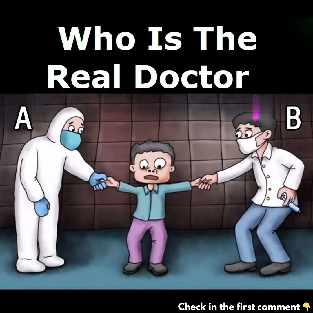 Who Is the Real Doctor