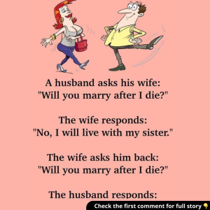 A Husband Asks His Wife