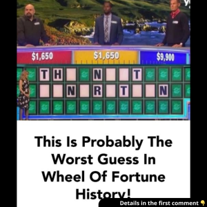 Probably the worst guess in Wheel of Fortune history