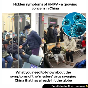 Hidden symptoms of HMPV – a growing concern in China