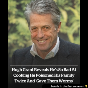 Hugh Grant reveals he poisoned his family twice and ‘gave them worms’