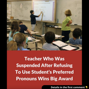 Teacher suspended for rejecting preferred pronouns wins big in court