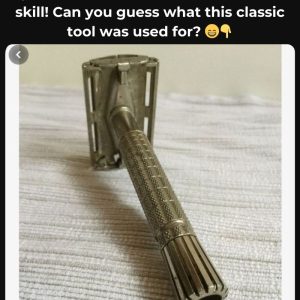 Can You Recall This Old Tool? If You Do, You’re Definitely From a Time When Shaving Was a Daily Ritual—Discover How It Made Shaving Safer and More Enjoyable Can You Recall This Old Tool? If You Do, You’re Definitely From a Time When Shaving Was a Daily Ritual—Discover How It Made Shaving Safer and More Enjoyable