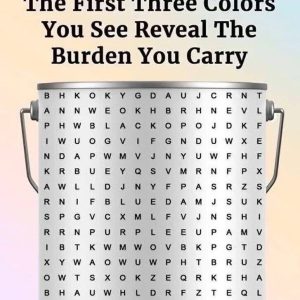 The First Three Colors You See Reveal The Burden You Carry